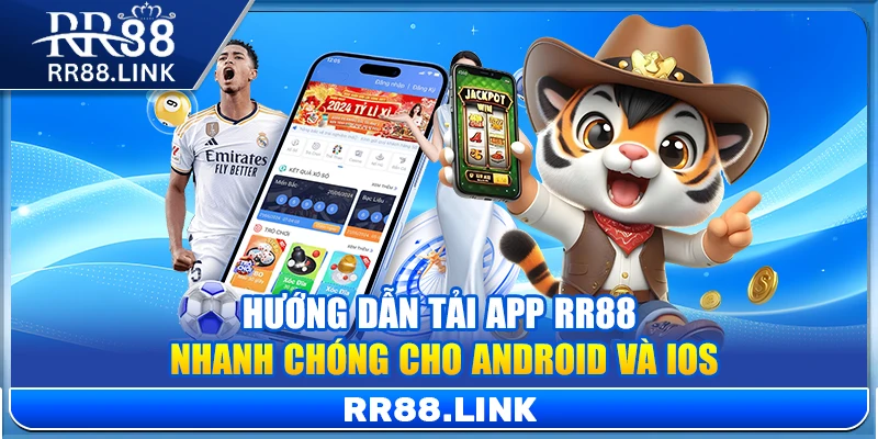 R88 - Trang Chủ【RR88.COM】| Link Đăng Ký Chính Thức 07/2026 10 Hướng dẫn tải app RR88 nhanh chóng cho Android và iOS